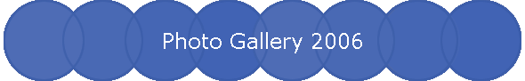 Photo Gallery 2006